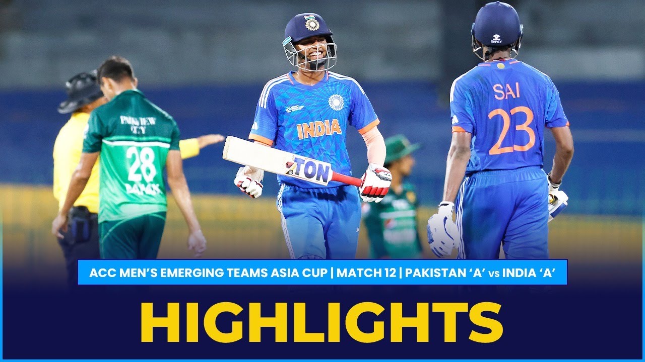 Match Highlights Match 12 Pakistan A vs India A ACC Mens Emerging Teams Asia Cup