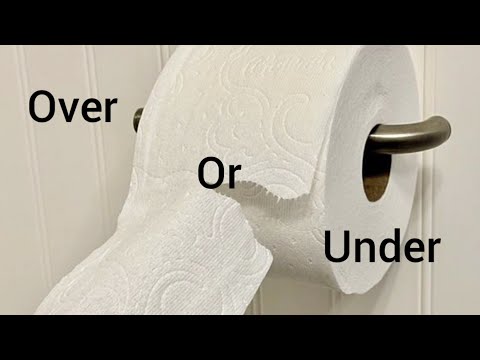 Toilet paper " over or under "