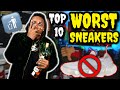 TOP 10 WORST SNEAKERS OF 2019!!!