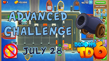 Bloons TD 6 Advanced Challenge | MOAB Management | No Hero No MK No Powers Used | July 28 2022