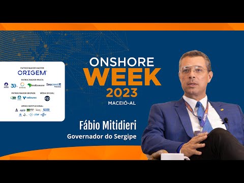 Fábio Mitidieri, governador do Sergipe | Onshore Week 2023