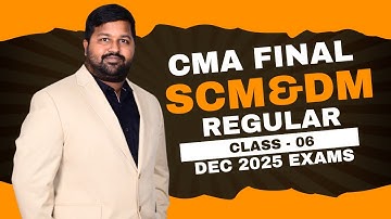 CMA FINAL | DM - CLASS - 06 | For DEC 2025 exams | By CMA Ram Subhash Sir | Shikhara Tutorials