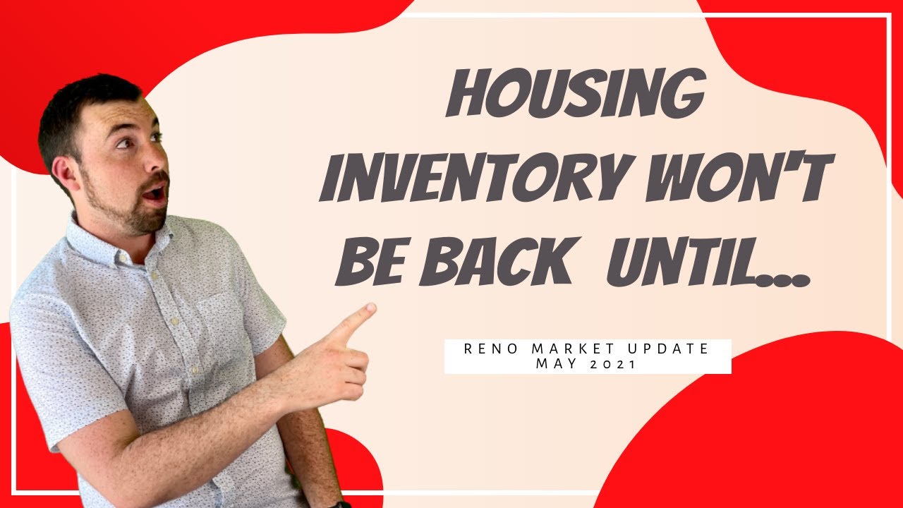 Reno, Nevada Real Estate Market Report May 2021 YouTube