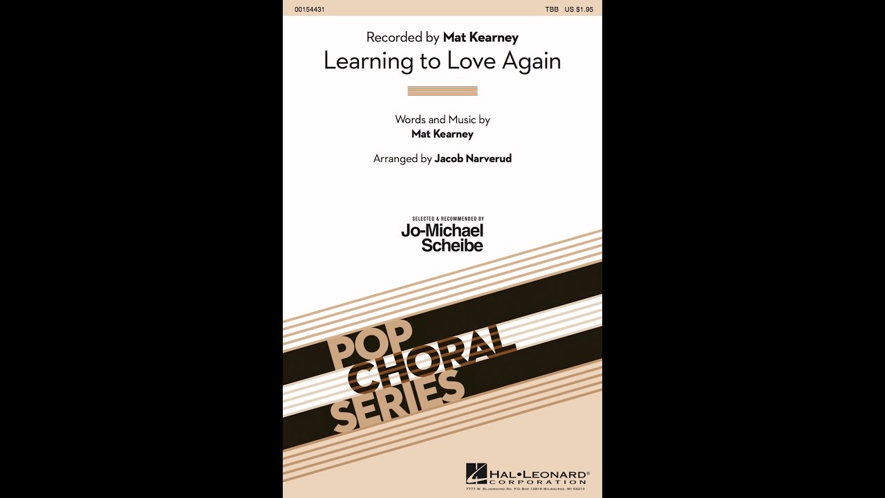Learning To Love Again (TBB Choir) - Arranged by Jacob Narverud
