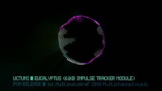 Eucalyptus (Impulse Tracker 64kb Module)