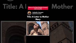 A Letter to Mother Mary | Deep Marian Prayer &amp; Healing Song | May &amp; October Devotion
