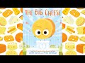 The big cheese  an animated read out loud with moving pictures