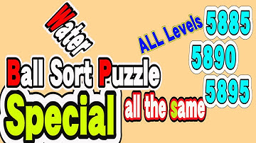 Ball Sort Puzzle Special Level after Level 5885 5890 5895 / Lock Ball and Key Ball