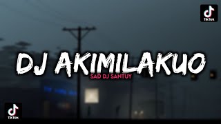 DJ IGNITE X AKIMILAKUO - DJ SANTUY