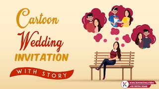 Cartoon Wedding Invitation Video with Story | Wedding Invitation Animated Video