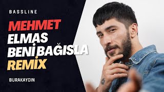 Mehmet Elmas - Beni Bağışla ( Burak Aydın Remix ) Resimi