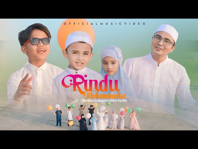 RINDU MUHAMMAD KU - FAREL PRAYOGA Feat. RAIS FAMILY (Official Music Video FP Music) class=