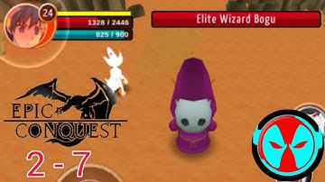 Epic Conquest | Gameplay Walkthrough | Level 2-7 | With Cutscene