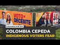 Colombia's run-off looms: Indigenous voters back Cepeda, fear political shift