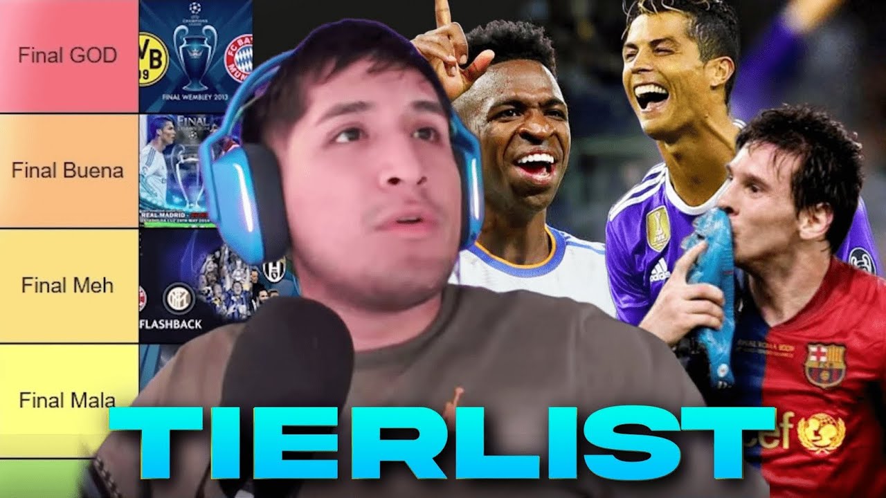 LAS MEJORES FINAL DE CHAMPIONS 🏆 FANODRIC TIERLIST 