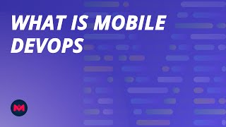 What is Mobile DevOps? Wealth
