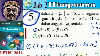 5. diketahui a = {x │ x ) 5, bilangan asli}, b 3 (x ( 8, dan c 5 10,
asli}. dengan cara mendaftar anggotan...