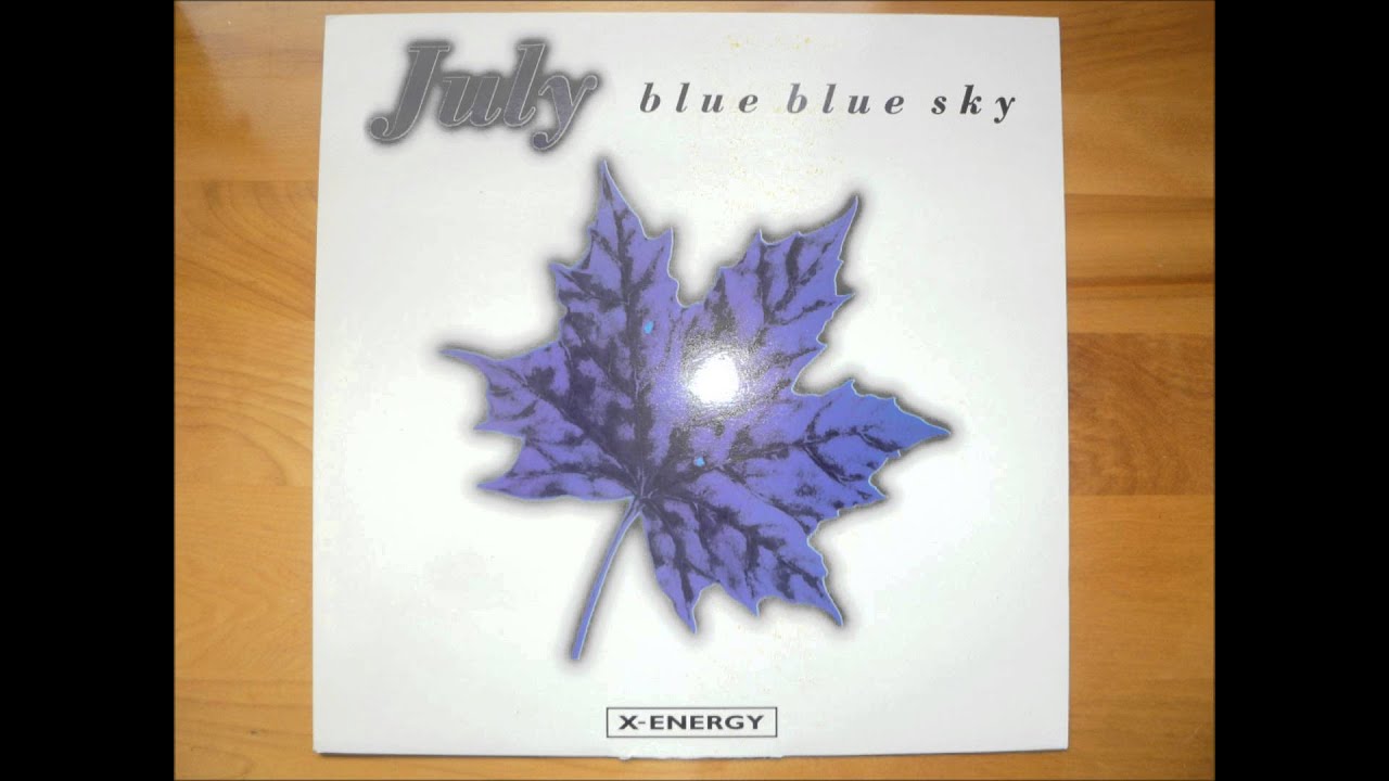 July - Blue Blue Sky