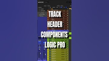 TRACK HEADER COMPONENTS  LOGIC PRO