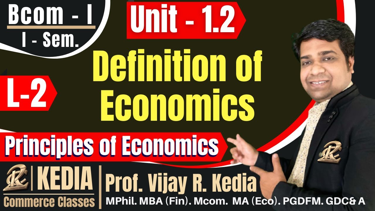 BCom I Year I Sem Principles Of Economics Unit 1 2 Definition Of bcom-i-year-i-sem-principles-of-economics-unit-1-2-definition-of