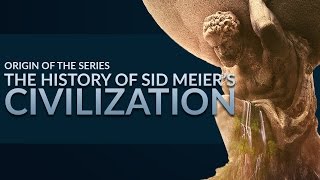 The History of Sid Meier's Civilization - From MicroProse to Firaxis and Beyond screenshot 4