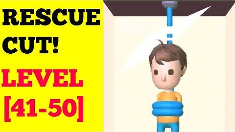 Rescue cut! Level 41 42 43 44 45 46 47 48 49 50 Walkthrough or Solution