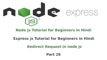 how to redirect in node js express in hindi |  nodejs redirect to another page | Part 26