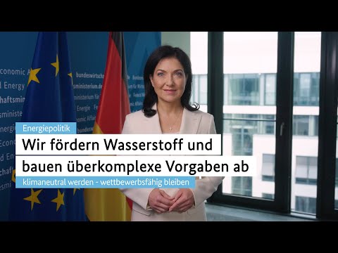 Wir fördern Wasserstoff und bauen überkomplexe Vorgaben ab