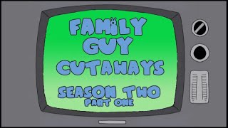 Family Guy Cutaways Season 2 Part 1