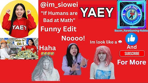 @im_siowei "If Humans are Bad at Math" (Funny Part) Feat @Sista_YAEY 360p 30fps