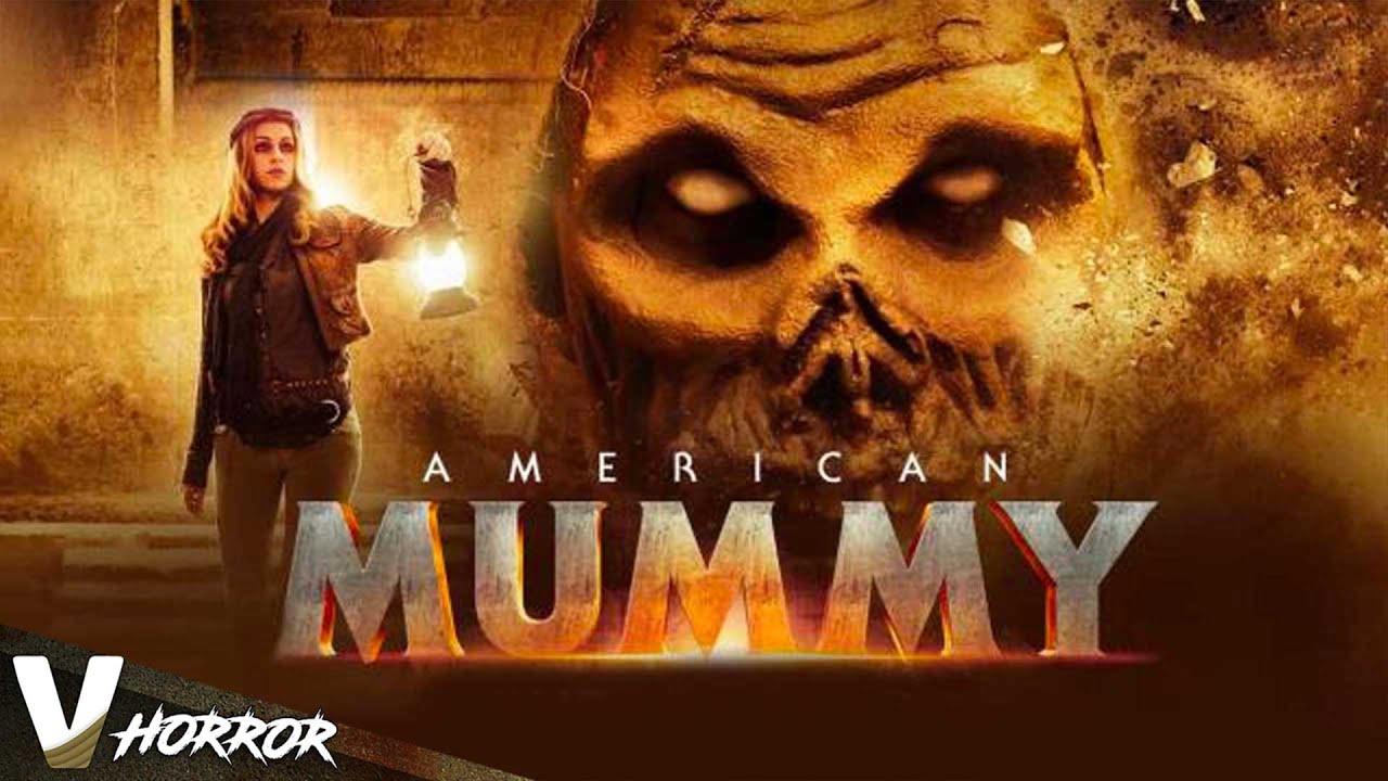 AMERICAN MUMMY - FULL HD HORROR MOVIE IN ENGLISH