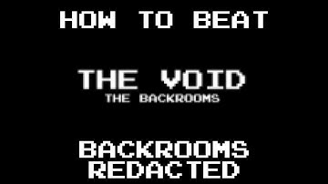 How to get to THE VOID in Backrooms Redacted