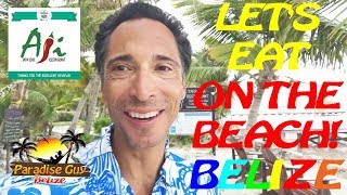 AJI Tapa Lounge Restaurant on Ambergris Caye Belize - Paradise Guy