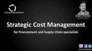 Strategic Cost Management for Procurement and Supply Chain - learn Procurement