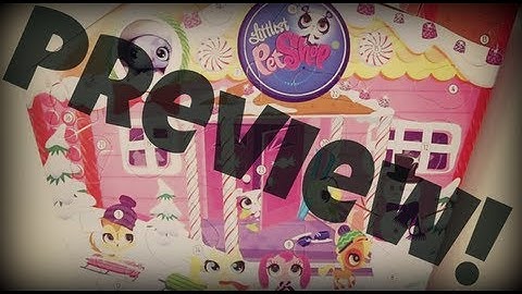LPS: Advent Calendar 2012 # Preview!