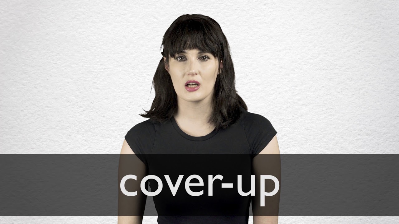 COVER UP definition in American English