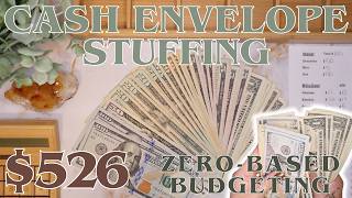 $526 Cash Envelope Stuffing | Side-Income Budget-By-Paycheck Zero-Based Budget | 27 Year Old Budgets