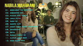 NABILA MAHARANI FULL ALBUM KOMPILASI TERBAIK 2025 || Berharap Tak Berpisah
