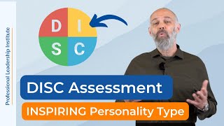 DISC Assessment Explained: Inspiring Personality Type