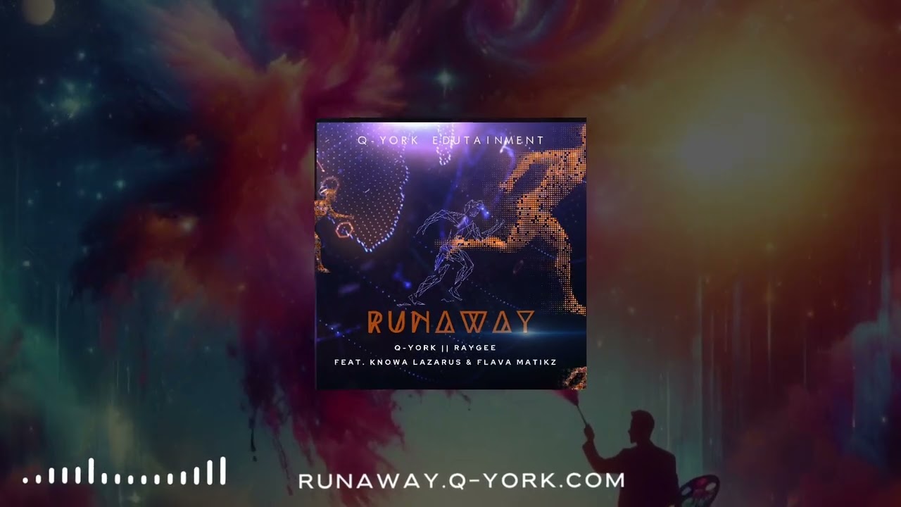 Q-York | Raygee [feat Knowa Lazarus | Flava Matikz] - Runaway [Muziq Visualizer]