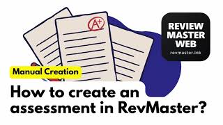 How to create new assessment MANUALLY  in REVMASTER News