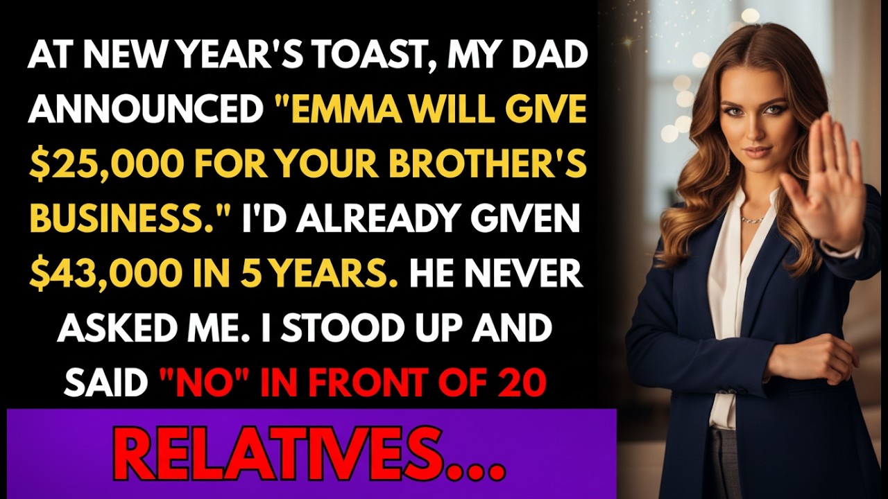 At The NEW YEAR’S TOAST, My Dad Raised His Glass And Announced“This Year, You’ll Be Supporting Yo...