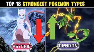 Top 18 Strongest Pokemon Types|Ranking all Pokemon Types|All Pokemon Type Weakness|