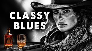 Classy Blues - Soul-Stirring Melodies for Your Blues-infused Journey | Bluesy Reflections by Relaxing Blues Music 494 views 4 weeks ago 24 hours