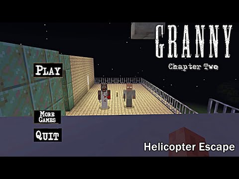 GRANNY CHAPTER 2 HELICOPTER ESCAPE MINECRAFT GAMEPLAY