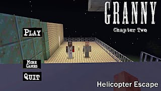 GRANNY CHAPTER 2 HELICOPTER ESCAPE MINECRAFT GAMEPLAY screenshot 4