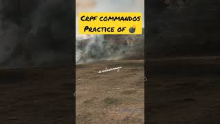 CRPF Commandos practice of Grenade and Smoke Bomb #gladiatorcommando #capf #cobra #commando #crpf