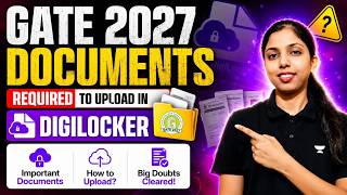 Documents Required to Upload in GATE 2027 Folder of  Digilocker | Big Doubt Cleared! screenshot 4