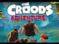 The Croods Adventure Walkthrough