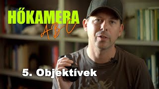 HőkameraABC - 5. rész - Objektívek